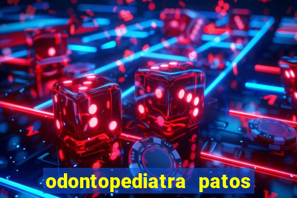 odontopediatra patos de minas